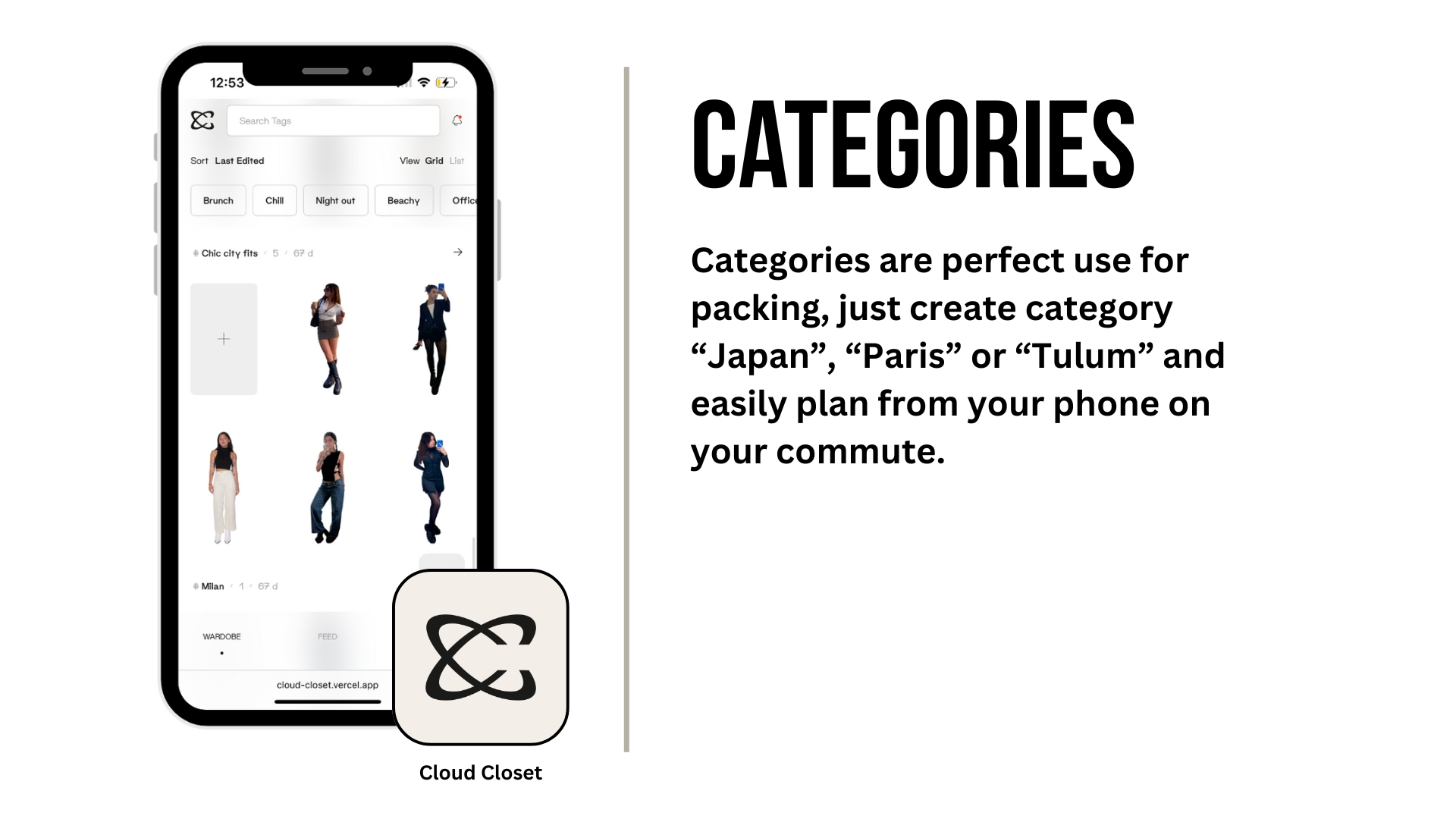 Third image showcasing how the category feature on Cloud Closet displays how grouping works in a digital wardrobe with text reading, Categories are perfect use for packing, just create category Japan, Paris or Tulum and easily plan from your phone on your commute.